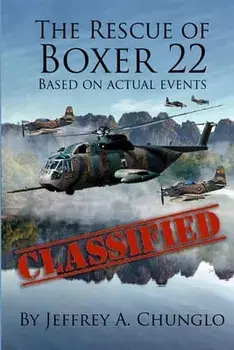 The Rescue of Boxer 22, Paperback/Jeffrey A. Chunglo