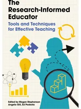 The Research-Informed Educator. Tools and Techniques for Effective Teaching, Paperback/***