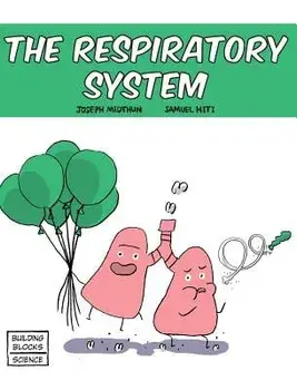 The Respiratory System, Hardcover/Samuel Hiti