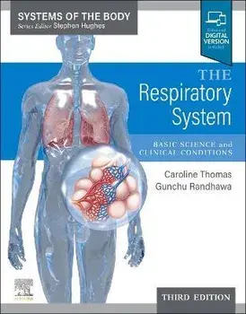 The Respiratory System. Systems of the Body Series, 3 ed, Paperback/Gunchu Randhawa