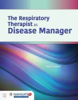 The Respiratory Therapist As Disease Manager, Paperback/Harry R Leen