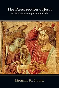 The Resurrection of Jesus: Authority & Method in Theology, Paperback/Michael R. Licona