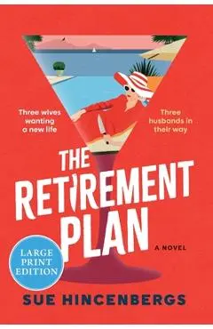 The Retirement Plan - Sue Hincenbergs