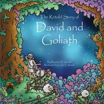 The Retold Story of David and Goliath, Paperback/Rosalind Edwards