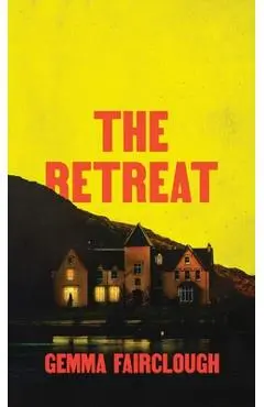 The Retreat - Gemma Fairclough