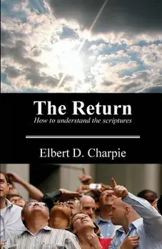 The Return/Elbert D. Charpie