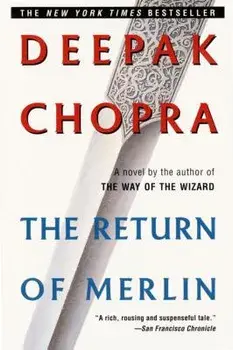 The Return of Merlin, Paperback/Deepak Chopra