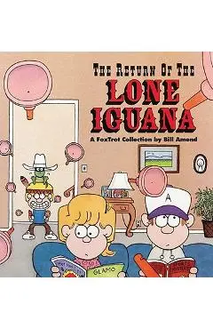 The Return of the Lone Iguana - Bill Amend