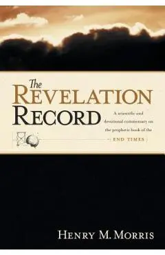 The Revelation Record - Henry M. Morris