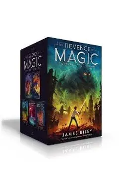 The Revenge of Magic Complete Collection: The Revenge of Magic; The Last Dragon; The Future King; The Timeless One; The Chosen One - James Riley