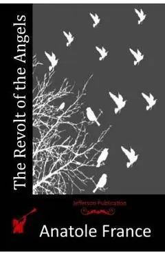 The Revolt of the Angels - Anatole France
