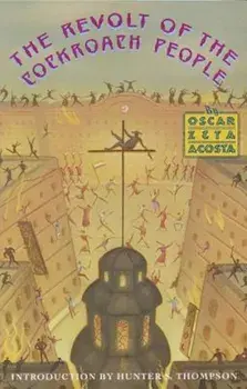 The Revolt of the Cockroach People, Paperback/Oscar Zeta Acosta