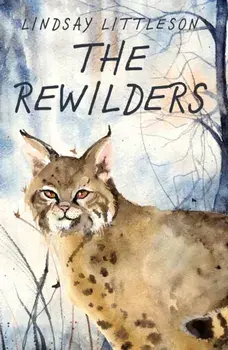 The Rewilders, Paperback/Lindsay Littleson