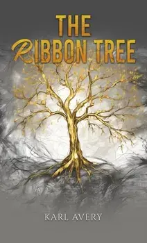 The Ribbon Tree, Paperback/Karl Avery