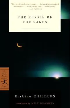 The Riddle of the Sands - Erskine Childers
