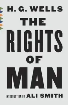 The Rights of Man, Paperback/H. G. Wells