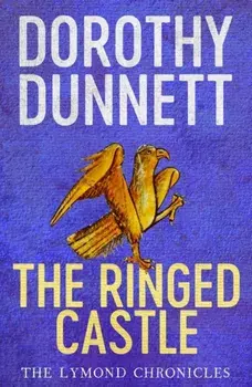 The Ringed Castle. The Lymond Chronicles Book Five, Paperback/Dorothy Dunnett