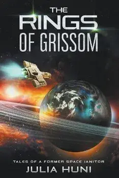 The Rings of Grissom, Paperback/Julia Huni