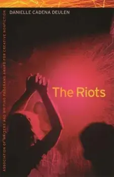 The Riots, Paperback/Danielle Deulen