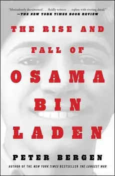 The Rise and Fall of Osama bin Laden, Paperback/Peter L. Bergen