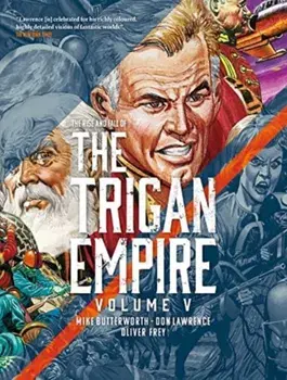 The Rise and Fall of the Trigan Empire, Volume V, Paperback/Don Lawrence