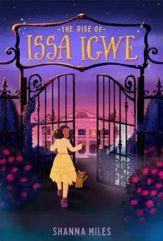 The Rise of Issa Igwe, Paperback/Shanna Miles