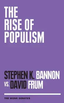 The Rise of Populism, Paperback/Stephen K. Bannon