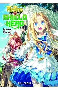 The Rising of the Shield Hero, Volume 02 - Aneko Yusagi