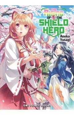 The Rising of the Shield Hero Volume 13 - Aneko Yusagi