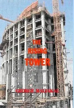 The Rising Tower, Hardback/George Maliakal
