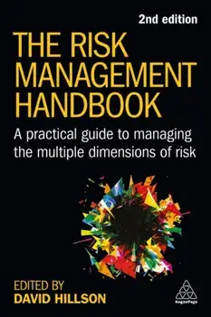 The Risk Management Handbook. A Practical Guide to Managing the Multiple Dimensions of Risk, 2 Revised edition, Paperback/***