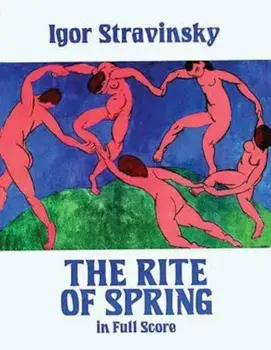 The Rite of Spring in Full Score, Paperback/Igor Stravinsky