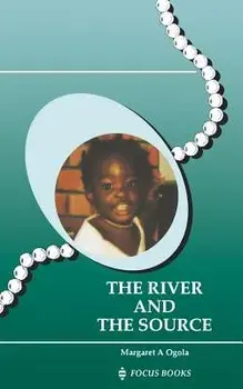 The River and the Source, Paperback/Margaret A. Ogola