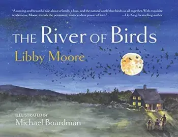 The River of Birds, Hardcover/Libby Moore