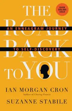 The Road Back to You: An Enneagram Journey to Self-Discovery - Ian Morgan Cron