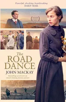The Road Dance, Paperback/John Mackay