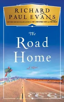 The Road Home, Paperback/Richard Paul Evans
