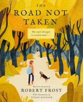The Road Not Taken, Hardcover/Robert Frost