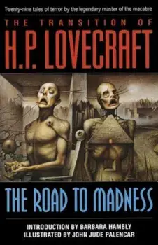 The Road to Madness, Paperback/H. P. Lovecraft