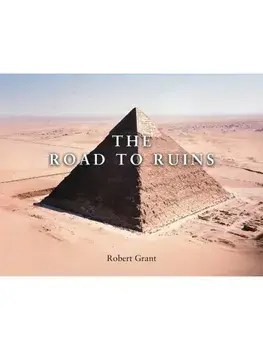 The Road to Ruins, Paperback/Robert Grant