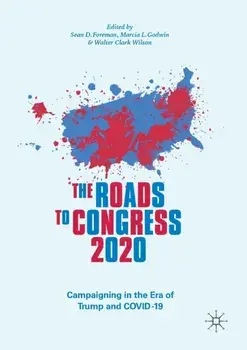 The Roads to Congress 2020. Campaigning in the Era of Trump and COVID-19, 1st ed. 2022, Paperback/***