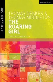 The Roaring Girl, Paperback/Thomas Middleton