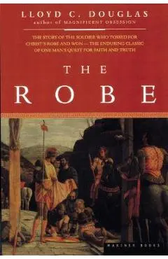 The Robe - Lloyd C. Douglas