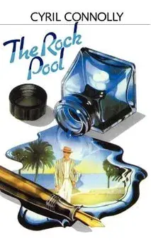 The Rock Pool, Hardcover/Cyril Connolly