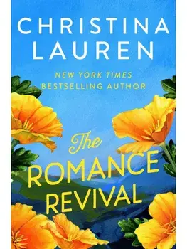 The Romance Revival, Hardcover/Christina Lauren