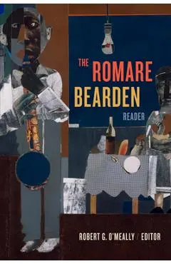 The Romare Bearden Reader - Robert G. O'meally
