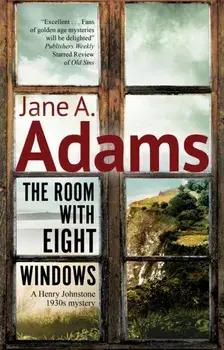The Room with Eight Windows. Main, Hardback/Jane A. Adams