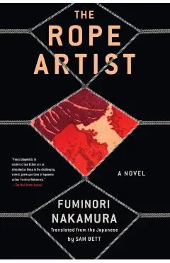 The Rope Artist - Fuminori Nakamura