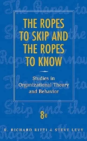 The Ropes to Skip and the Ropes to Know | R. Richard Ritti, Steve Levy