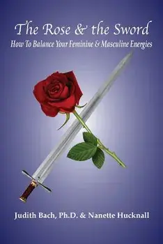 The Rose and the Sword, Paperback/Judith Bach
